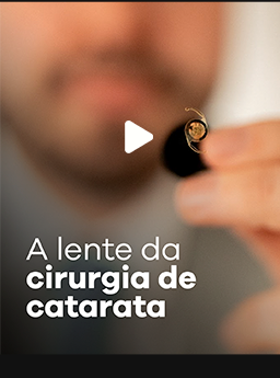 Reel: A lente da cirurgia de catarata